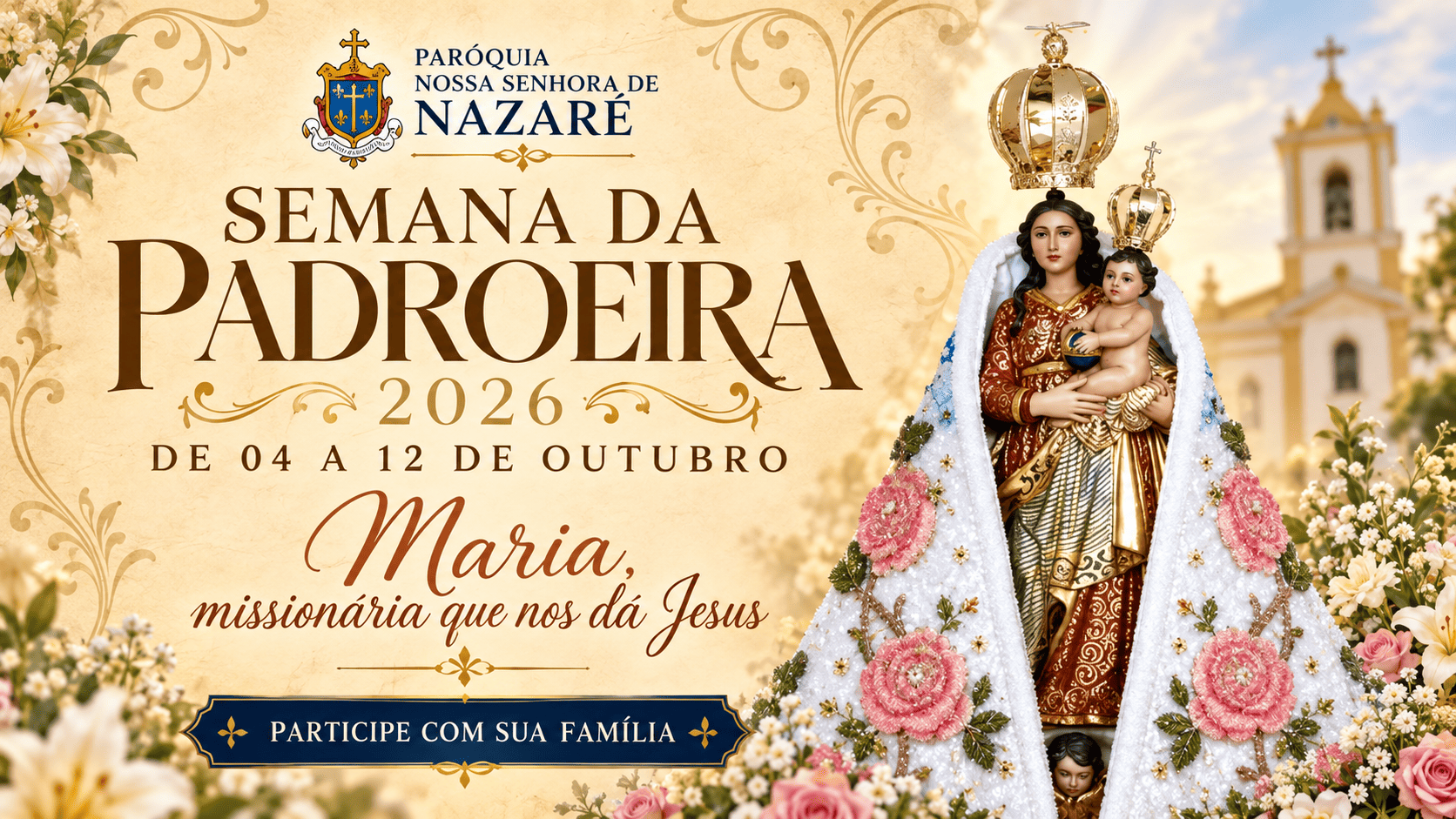 Semana da Padroeira 2026: nove dias de fé, missão e devoção a Nossa Senhora de Nazaré